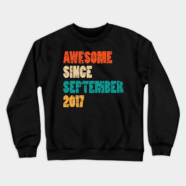 Awesome Since September 2017 2 Years Old Bday Gift 2nd Birthday Crewneck Sweatshirt by MFK_Clothes